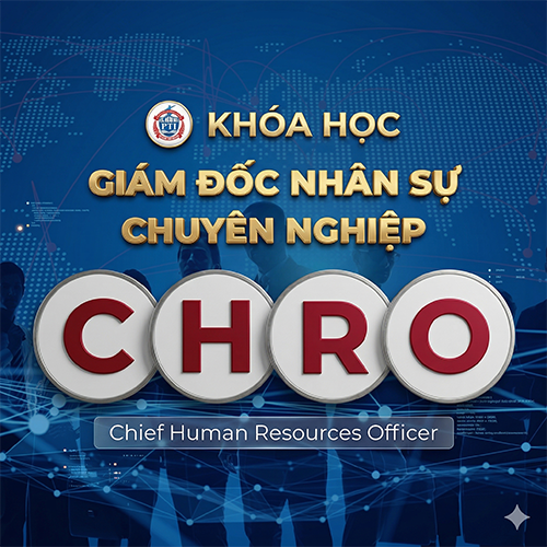 CHRO – Giám đốc Nhân sự chuyên nghiệp